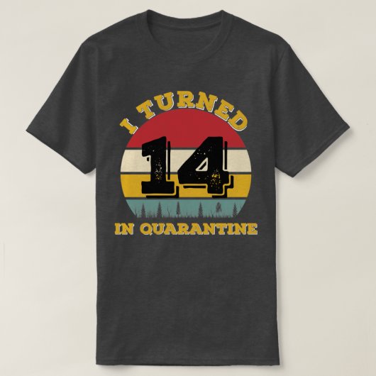 14 in Quarantäne T-Shirt (Design vorne)