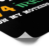 14 irisch auf der Seite meiner Mütter Poster (Ecke)