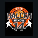 14 Jahre alter Basketball Kind Gift Son Poster<br><div class="desc">14 Jahre alter Basketball Kind Gift Son</div>