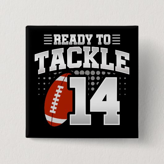 14 Jahre altes Tackle Football Party 14. Geburtsta Button (Vorderseite)