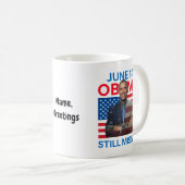 14. Juni Obama wird immer noch vermisst Wertschätz Kaffeetasse (VorderseiteRechts)