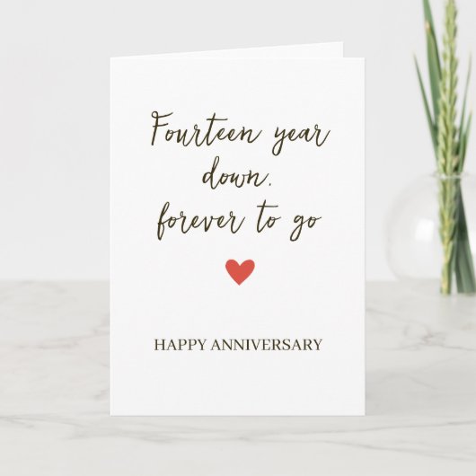 14st Anniversary – Fourtee Year Down Forever to Go Karte (Vorderseite)
