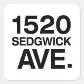 1520 SEDGWICK AVE. QUADRATISCHER AUFKLEBER (Vorderseite)