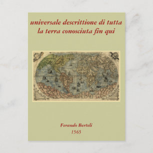 1565 Ferando Berteli (Fernando Bertelli) Weltkarte Postkarte