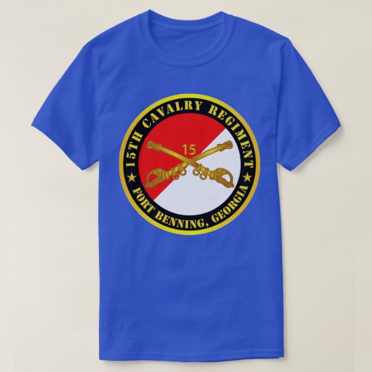 15. Cavalry Regiment Ft Benning GA w Cav Branch T-Shirt (Design vorne)