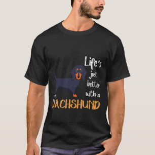 15 Das Leben ist einfach besser mit einem Dachshun T-Shirt