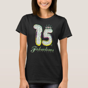 15 & Fabelhaft 15 Jahre alt 15. Geburtstag Diamant T-Shirt