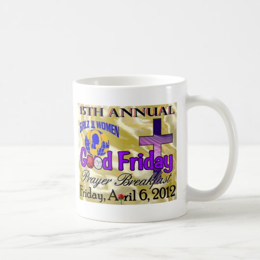 15. G2W Jahr Karfreitag Kaffeetasse (Rechts)