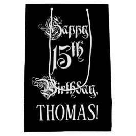 15. Geburtstag: Extravagant, elegant, Script + Ind Mittlere Geschenktüte