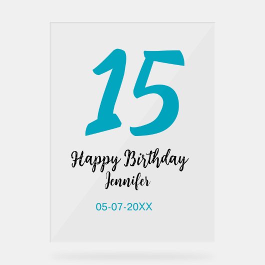 15. Geburtstag quiencenera fügen Datum Jahr blauen Acrylschild (Vorderseite)