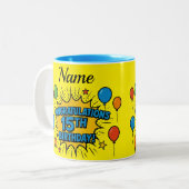 15. Geburtstag Tasse (Vorderseite Links)