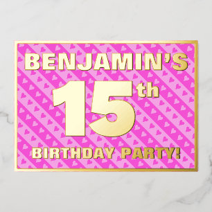 15. Geburtstagsparty — Fun Pink Hearts and Stripes Folieneinladung