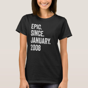 15 Jahre alt Epic Seit Januar 2008 15. Geburtstag T-Shirt