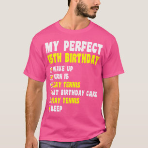 15 Jahre alt mein perfekter 15. Geburtstag Tennis T-Shirt