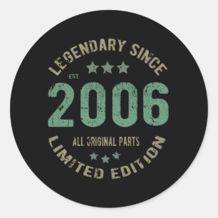 15 Jahre alt Tag 2006 Legende seit 15. Geburtstag Runder Aufkleber
