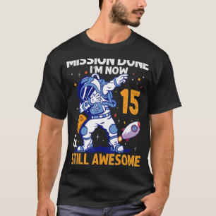 15 Jahre alter Astronautenraumplanet 15. Geburtsta T-Shirt
