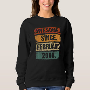 15 Jahre Phantastisch seit Februar 2008 15. Geburt Sweatshirt