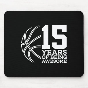 15 JAHRE PHANTASTISCHER BASKETBALL AM 15. GEBURTST MOUSEPAD