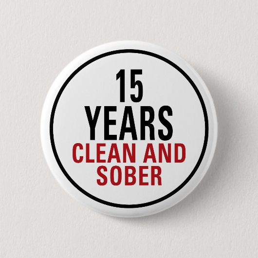 15 Jahre sauber und nüchtern Button (Vorderseite)