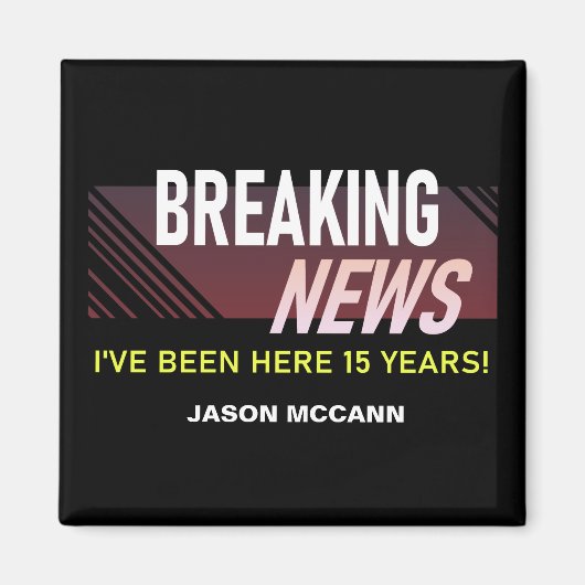 15-jähriges Arbeitsjubiläum 15. Angestelltenlaufze Magnet (Vorne)