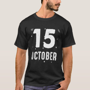 15. Oktober Jubiläum Party Besondere Anlässe für T-Shirt