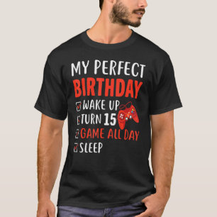 15. Perfect Birthday Gaming 15 Jahre alter Gamer B T-Shirt