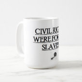 15 Unze. Kaffee-Tasse mit ZIVILEN RECHTEN WAREN Kaffeetasse (Vorderseite Links)