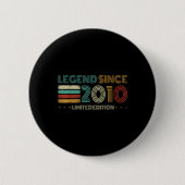 15 Years Old Legend Since 2010 15th Birthday Button (Vorderseite)