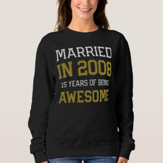 15th Anniversary for Men Married In 2008 Couples H Sweatshirt