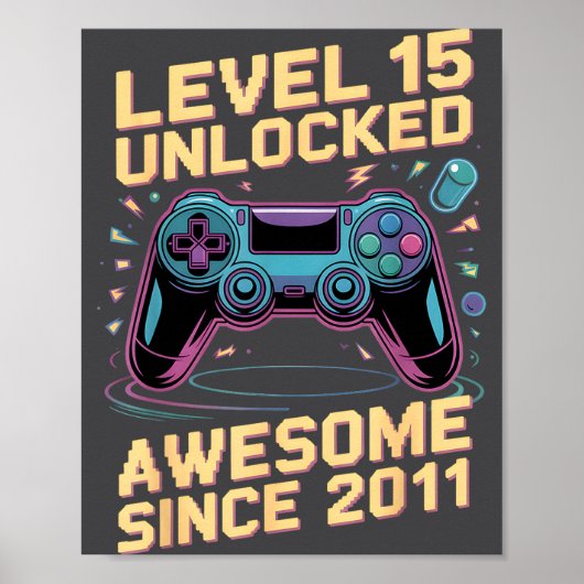 15th Birthday Boy Gift Level 15 Gamer 2011 15 Year Poster (Vorne)