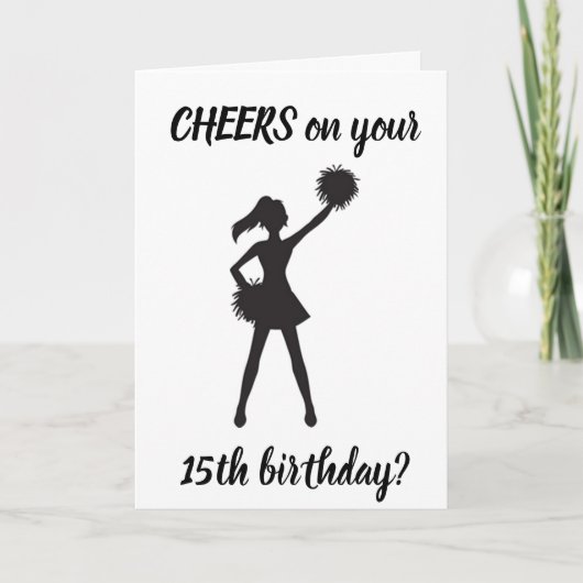 **15th BIRTHDAY** CHEERS to YOU!!!! Karte (Vorderseite)