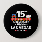 15th Wedding Anniversary Las Vegas Trip Button (Vorderseite)