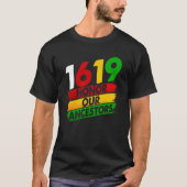 1619 Our Ancestors African American Pride Black Hi T-Shirt (Vorderseite)