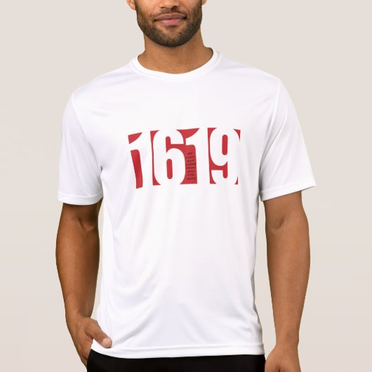 1619 T T-Shirt (Vorderseite)