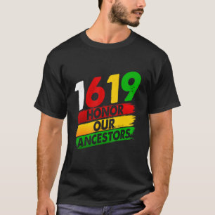 1619 Unsere Vorfahren Afrikanischer amerikanischer T-Shirt