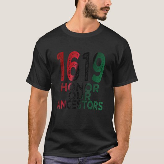 1619 Unsere Vorfahren Projekt Schwarze Geschichte T-Shirt (Vorderseite)