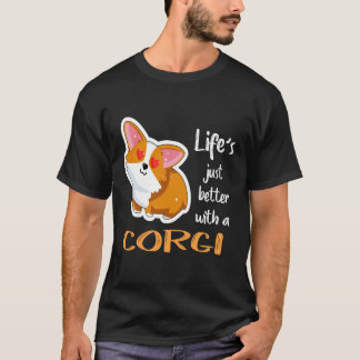 161 Leben ist einfach besser mit einem Corgi T-Shirt