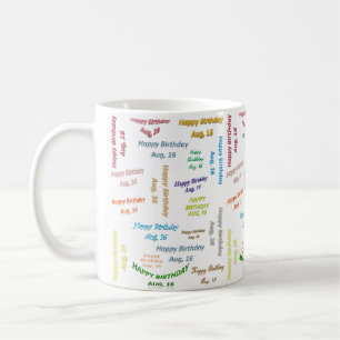 16. August Geburtstags-Tasse Kaffeetasse