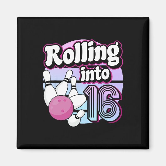 16 Bowling 16. Geburtstag Magnet (Vorne)