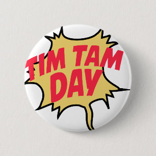 16. Februar - Tag Tims Tam - Anerkennungs-Tag Button