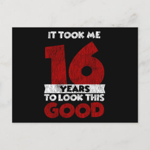 16. Geburtstag Bday Hat Mich Gut Aussehen Lassen 1 Postkarte