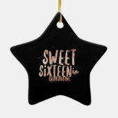 16 . Geburtstag in Quarantäne Keramik Ornament (Hinten)