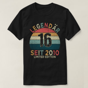 16. Geburtstag Legendär Seit 2010 Jahrgang T-Shirt
