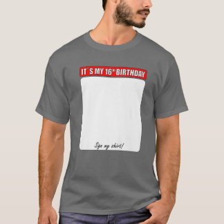 16. GEBURTSTAG MEIN SHIRT UNTERZEICHNEN