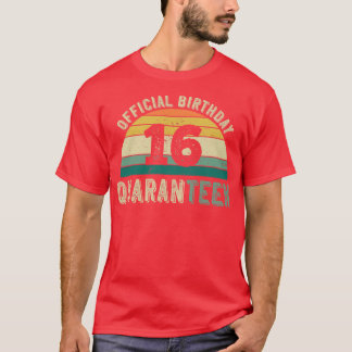16. Geburtstag Quaranteen-Geschenk T-Shirt