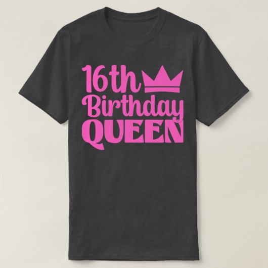 16. Geburtstagskönigin T-Shirt (Design vorne)