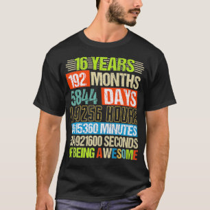 16 Jahre 192 Monate Phantastisch 16. Geburtstag T-Shirt