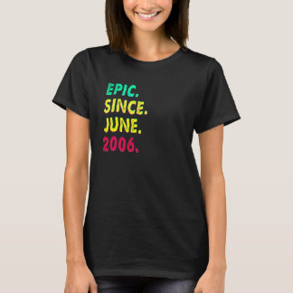 16-jährig Episch seit Juni 2006 16. Geburtstag Vi T-Shirt