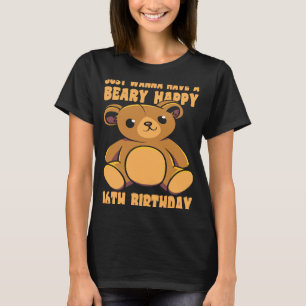 16-jähriges Glück 16. Geburtstag Beary Happy 16. B T-Shirt