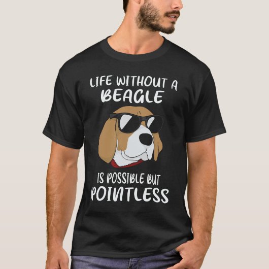 16 Leben ohne einen Beagle T-Shirt (Vorderseite)